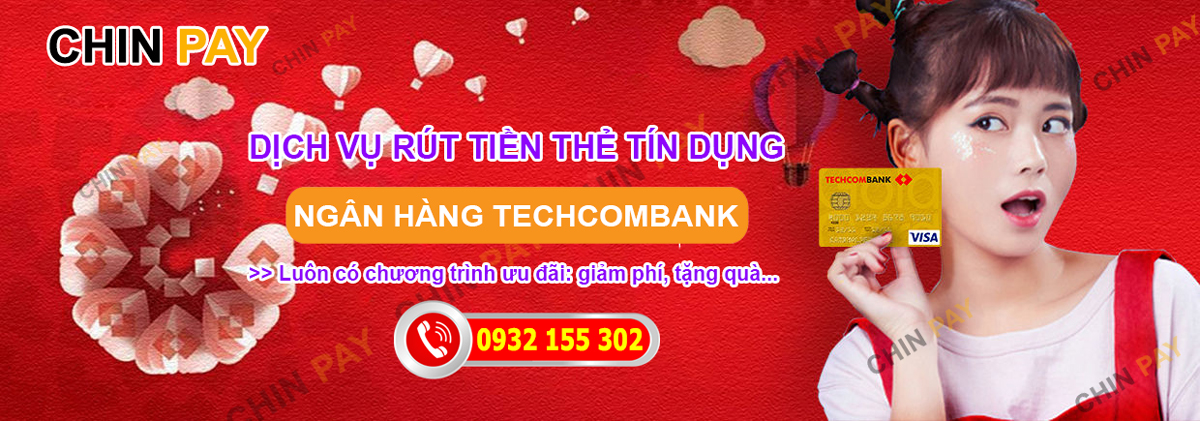 dịch vụ rút tiền thẻ tín dụng Techcombank Uy Tín
